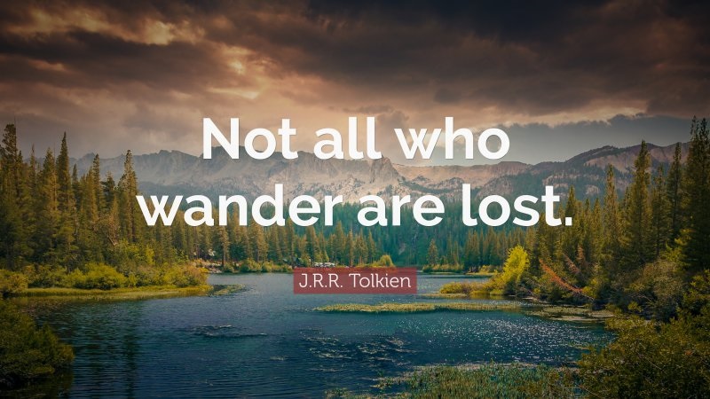 JRR Tolkien Quotes-15 Most Inspirational Quotes That Will Uplift Your Spirit