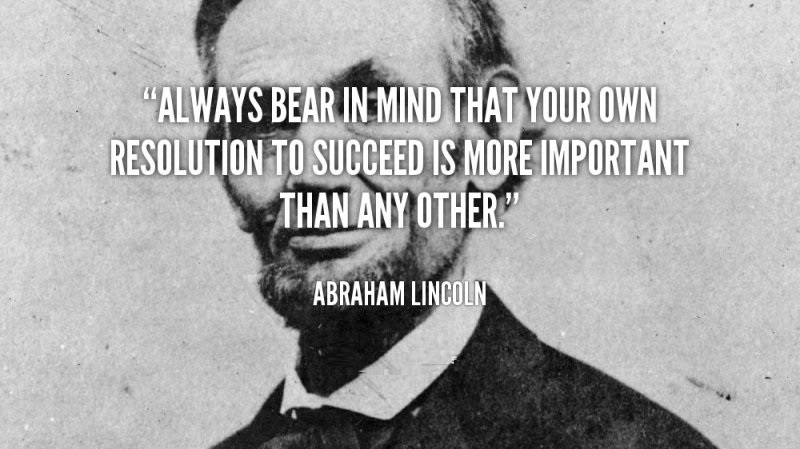 Abraham Lincoln-15 Most Inspirational Quotes That Will Uplift Your Spirit