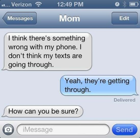 Another Mom Who Doesn't Quite Understand Technology-15 Most Awkward Texts From Mom