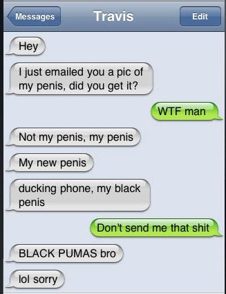 Pic of my black pumas-Funniest Iphone Autocorrect Fails